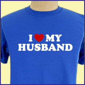 LOVE MY HUSBAND Funny Marriage anniversary T shirt  