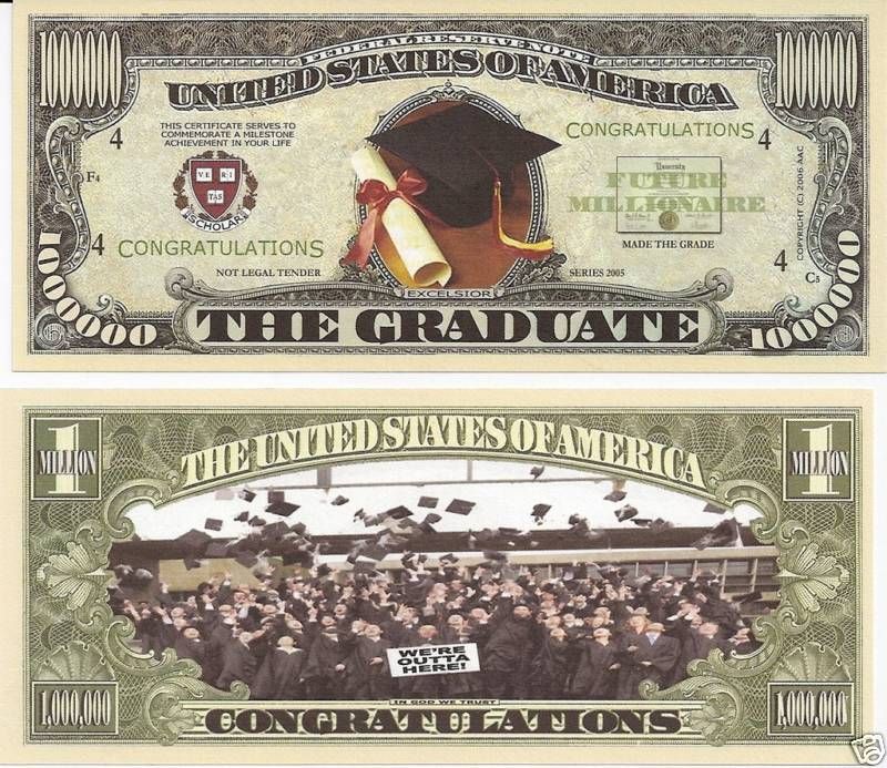 Graduation $Million Dollar$ Novelty Bill Collectible  